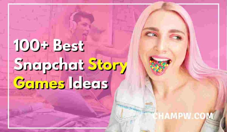 100 Best Snapchat Story Games Ideas For Friends Crush