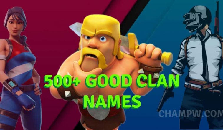500+ Good Clan Names You Should Not Miss