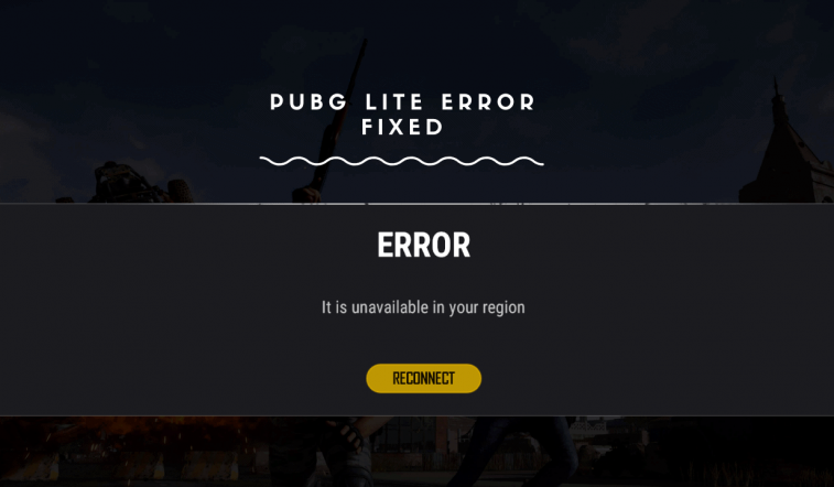 PUBG lite is unavailable in your region Error Fixed