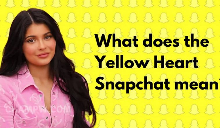What does the Yellow Heart Snapchat mean