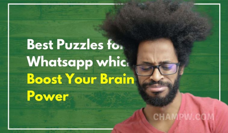 Best Puzzles for Whatsapp which Boost Your Brain Power