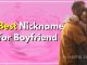 Best Nicknames for boyfriend