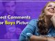 500+ Best Comments for Boys Pic for instagram