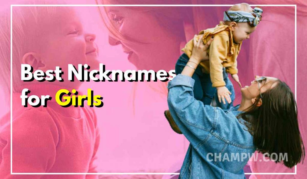 1000+ Best Nicknames For Girls Cute, Funny Nicknames