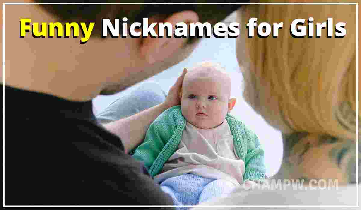 Funny nicknames for girls