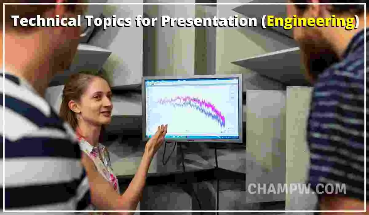 Technical Topics for Presentation (Engineering)