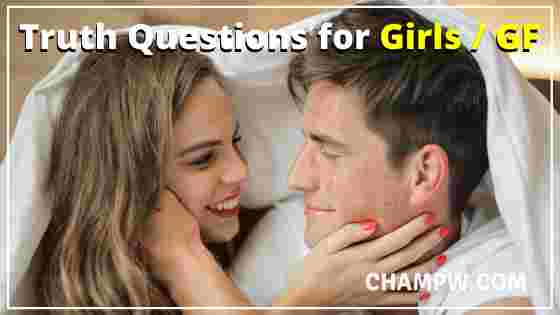 Truth Questions for Girls GF