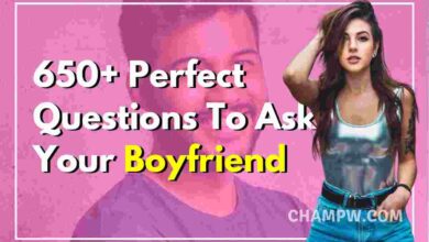 650+ Perfect Questions To Ask Your Boyfriend Now