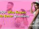 250+ Collection of Who Knows Me Better Questions