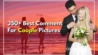 350+ Best Comment for Couple pic on instagram & FB