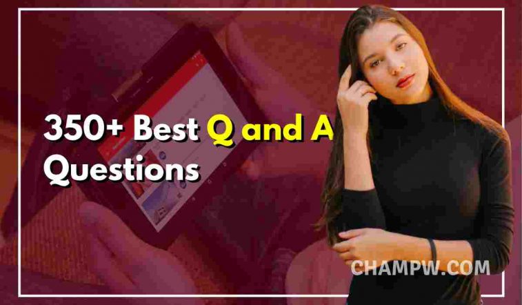 Best Q and A Questions