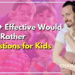Would You Rather Questions for Kids