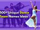 500+ Unique Dance Team Names Ideas Audience Loves