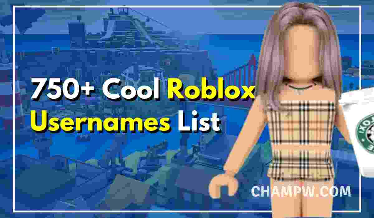 750 Cool Roblox Usernames List For Girls Boys - cool roblox names not used