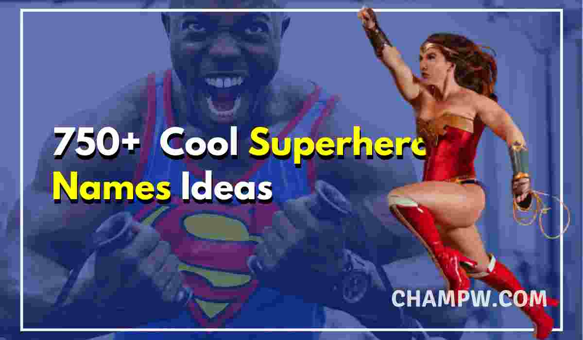 750+ Ideas Of Cool Superhero Names For Girls And Boys
