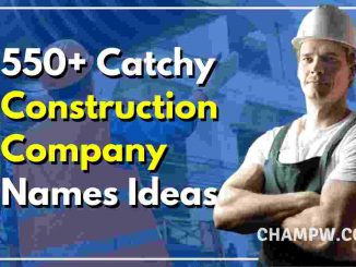 Construction Company Names Ideas