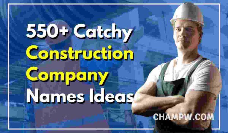 550+ Creative & Catchy Construction Company Names Ideas