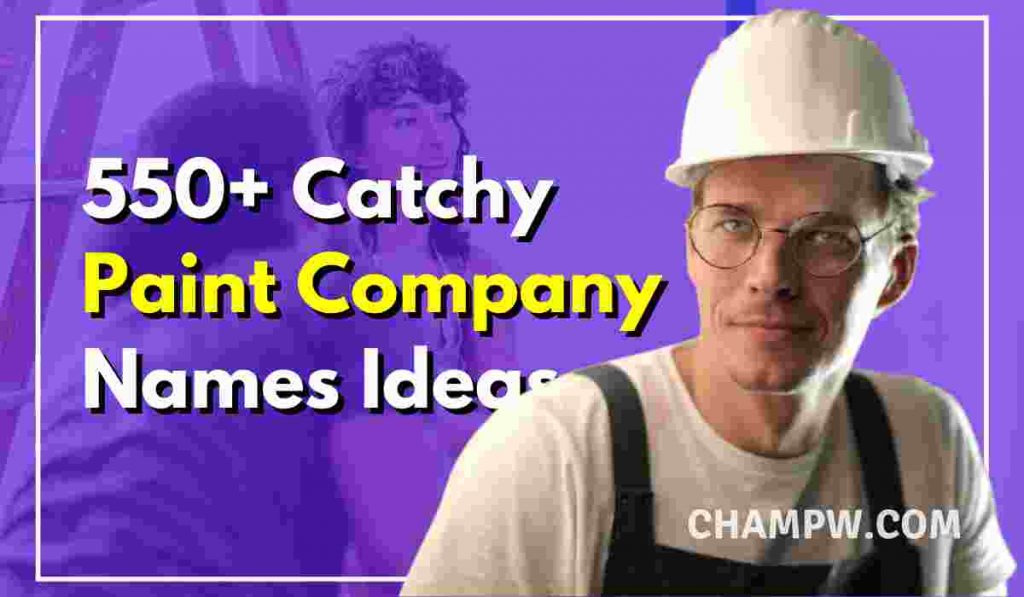 550+ Creative & Catchy Paint Company Names Ideas