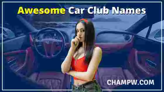 Awesome Car Club Names