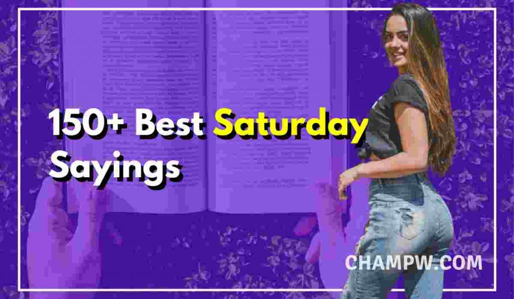 Saturday Sayings
