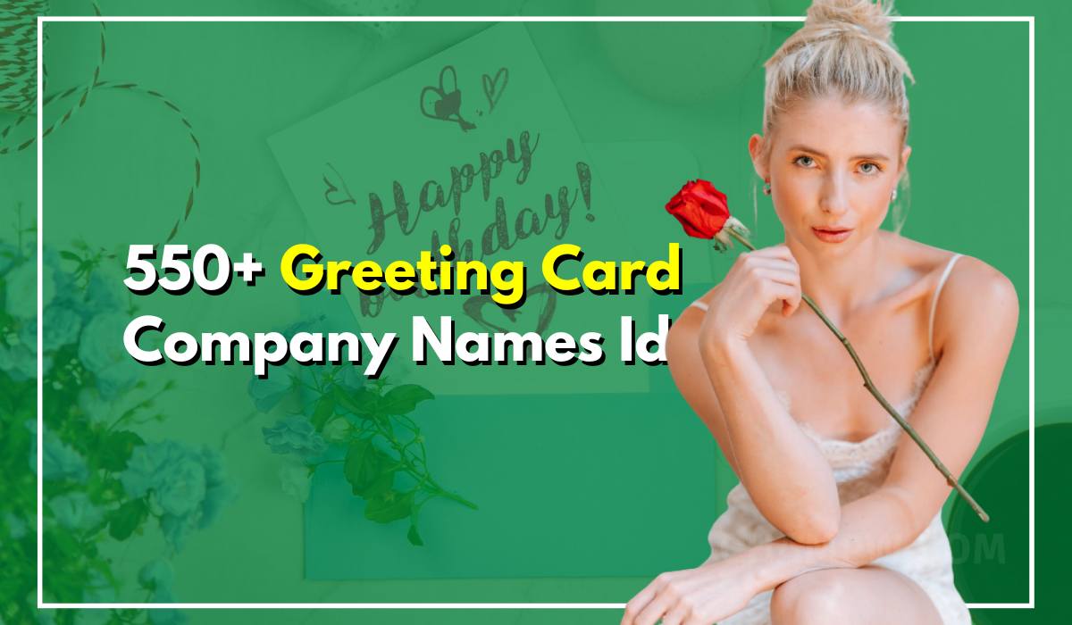 550+ Greeting Card Company Names- Unique & Creative