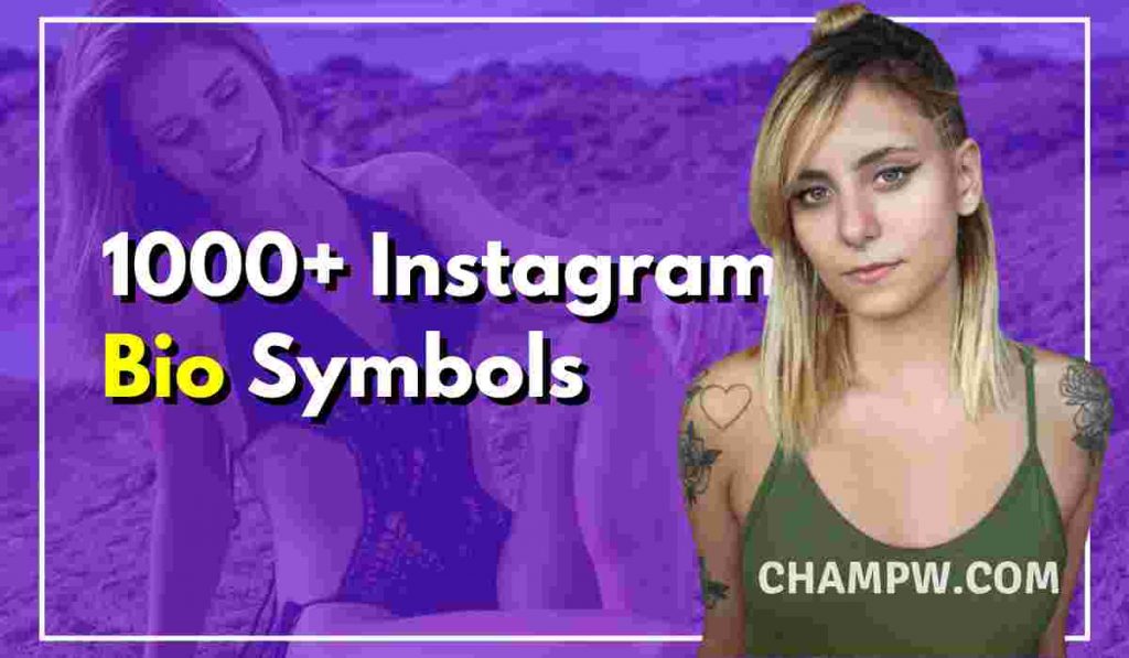 1000-instagram-bio-symbols-for-creating-a-beautiful-bio