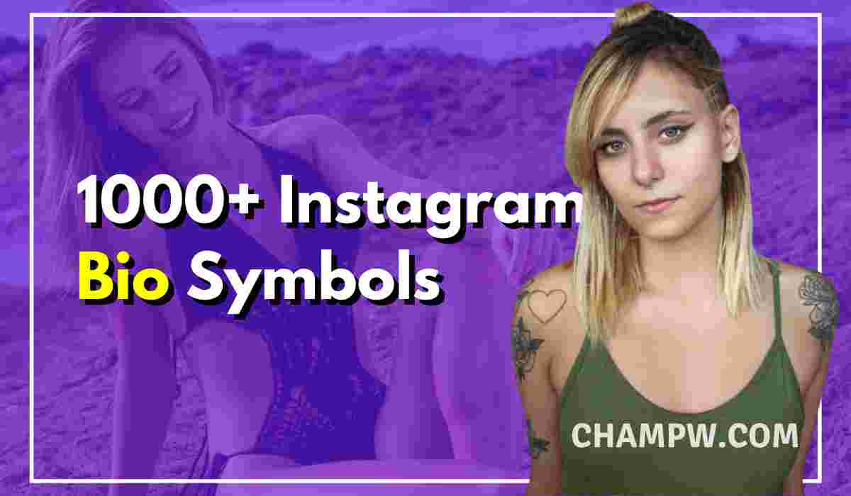 1000+ Instagram Bio Symbols For Creating A Beautiful Bio