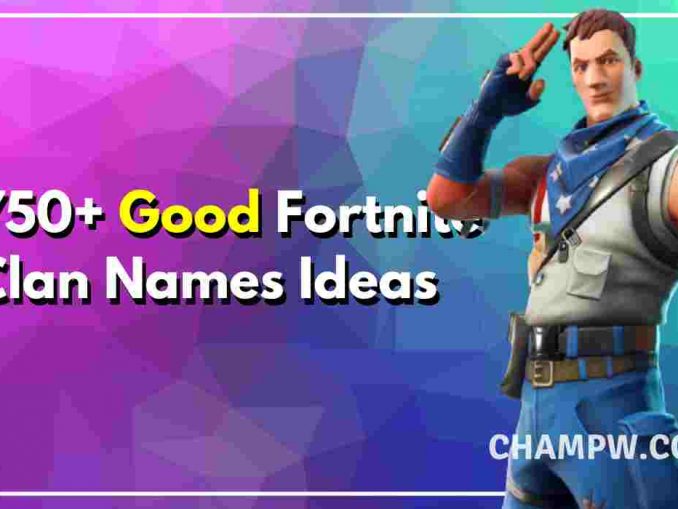 450+ Cool Fortnite Clan Names That Are Not Taken