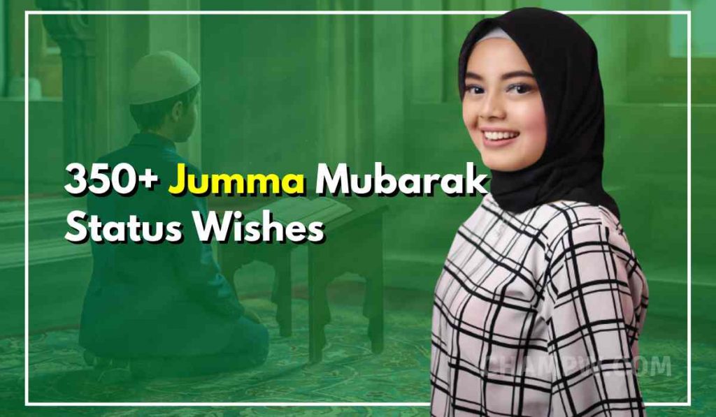 350+ Best Jumma Mubarak Status, Dua, Quotes & Wishes