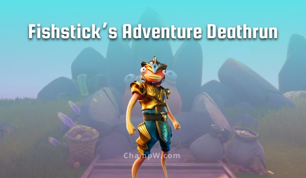 Fishstick’s Adventure Deathrun