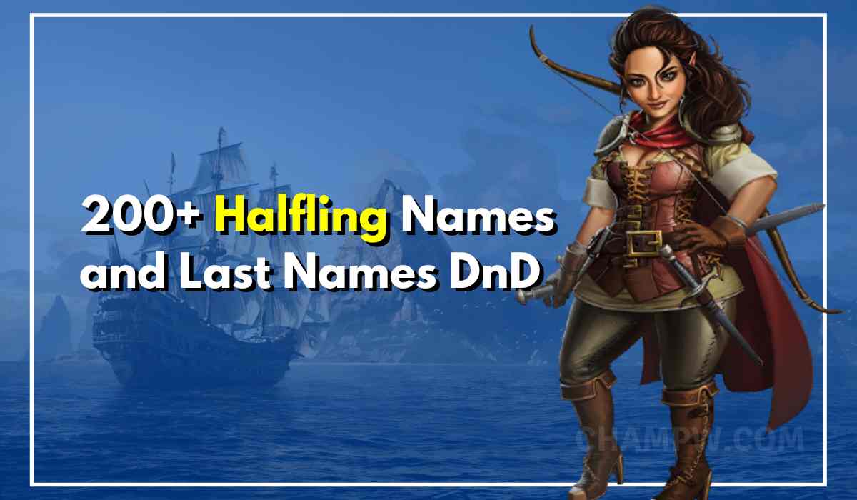 200+ Halfling Names And Last Names For Your DnD Characters