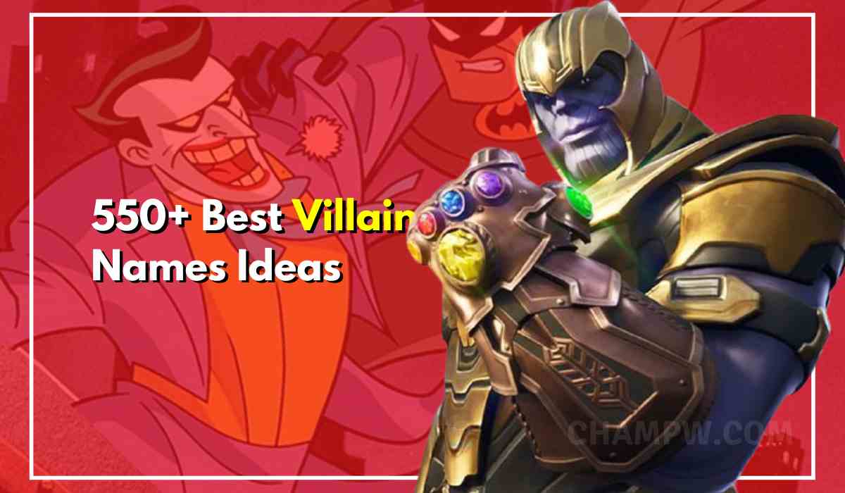 550+ Best Villain Names Ideas | Good, Cool, Evil Villain Names