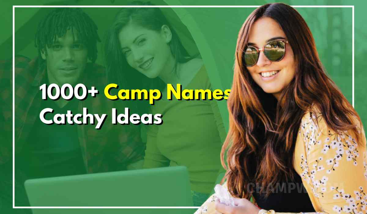 1000+ Camp Names Latest Ideas To Rock Your Summer