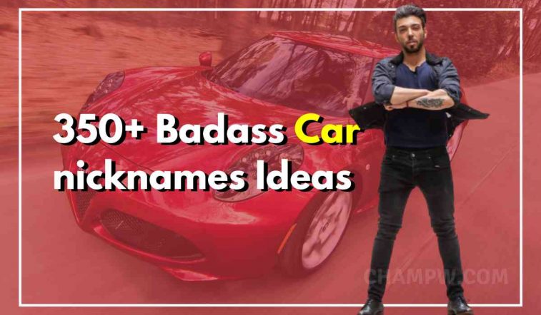 350+ Badass Car Nicknames Based On Color And Style