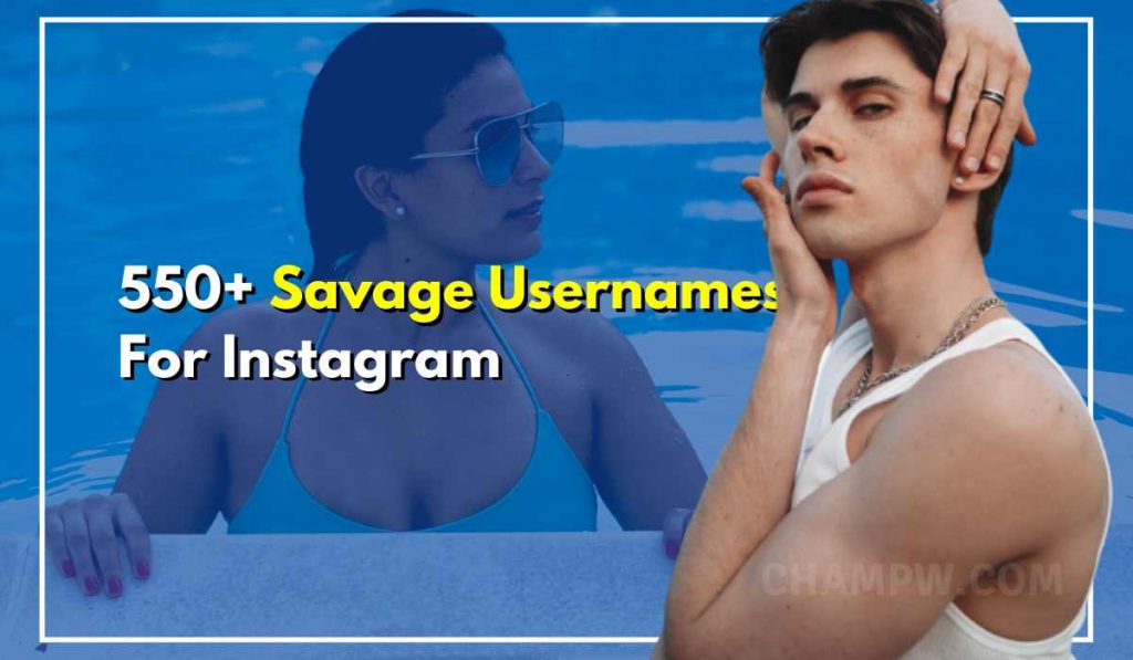 550-savage-usernames-for-instagram-for-girls-and-boys