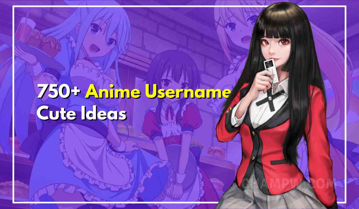 750+ Anime Usernames Cool Ideas for Tiktok, Instagram Stars