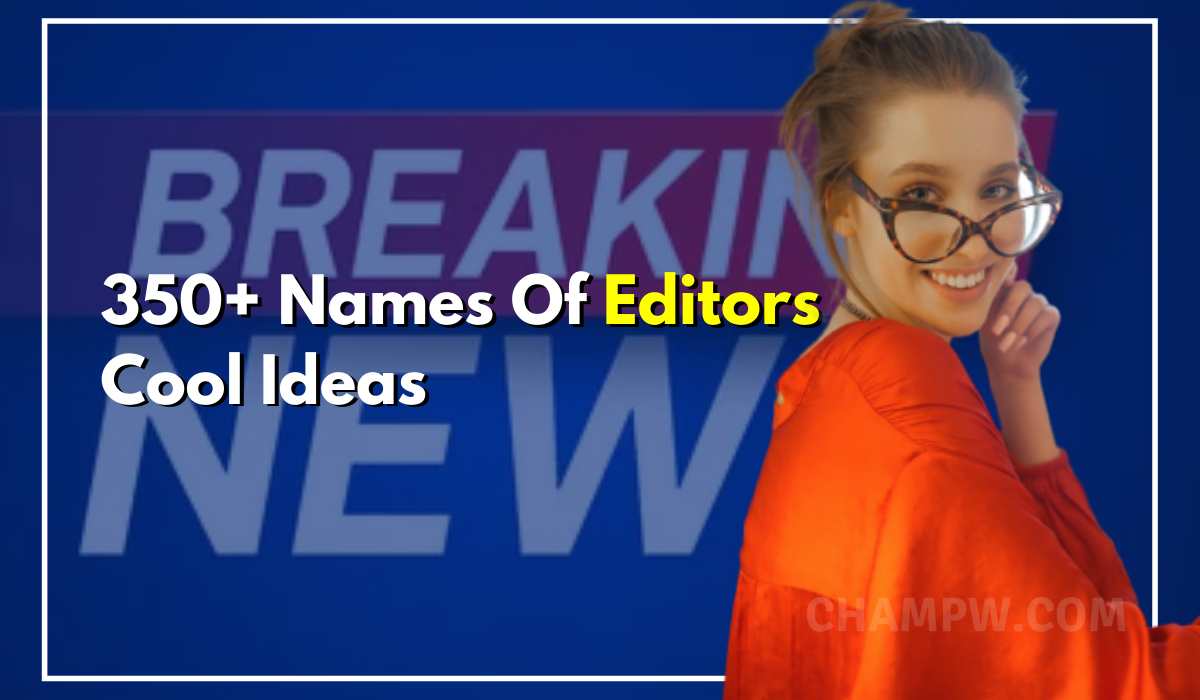 Names Of Editors