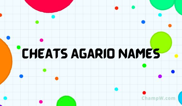 Cheats Agario Names