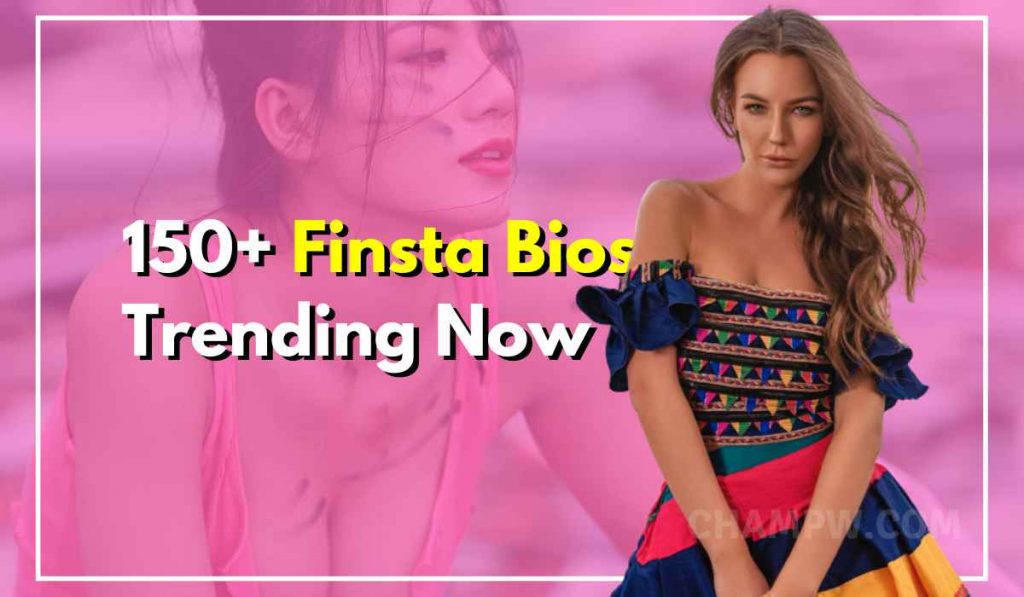 150+ Finsta Bios Trending Now on Celebrities Finsta Accounts