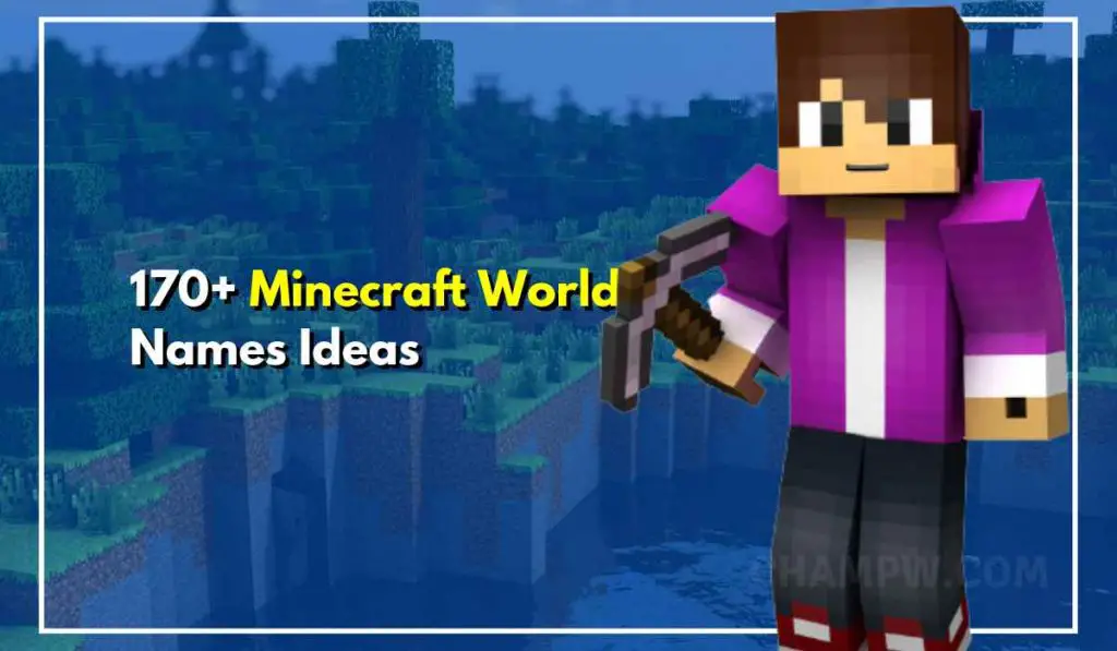 170-minecraft-world-names-that-are-cool-stylish