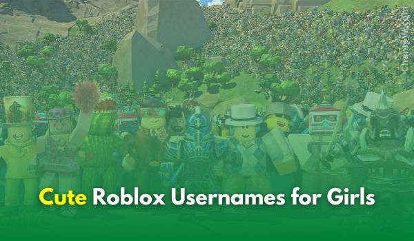 Cute Roblox Usernames for Girls