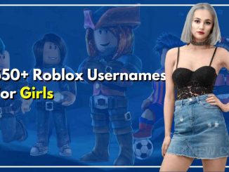 Roblox Usernames For Girls