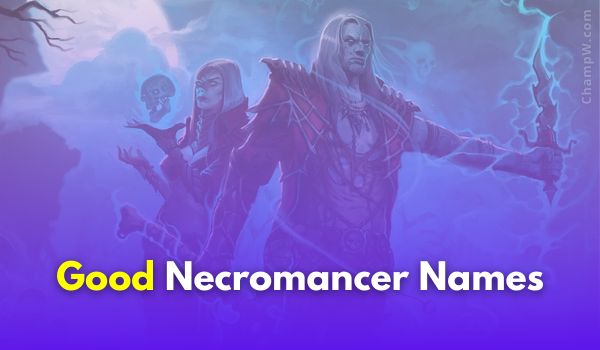 Good Necromancer Names