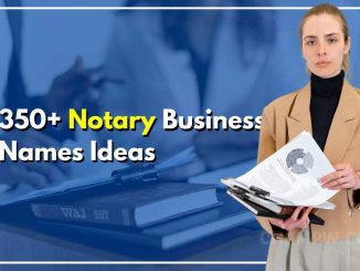 Notary Business Names