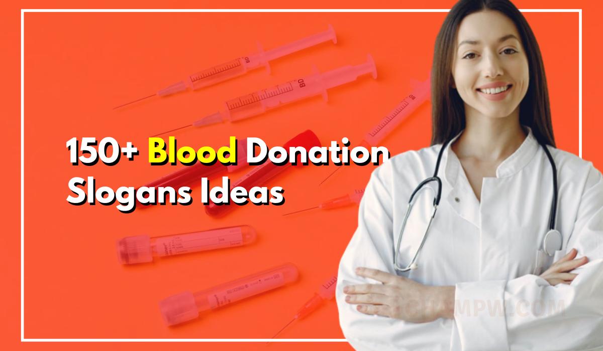 Blood Donation Slogans
