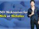 Nicknames for Nick or Nicholas