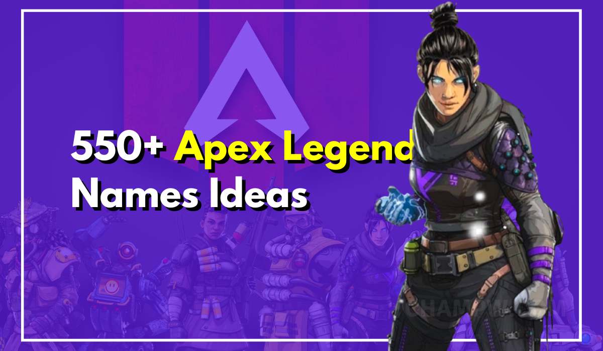 550+ Apex Legends Names That You Can Use In-game