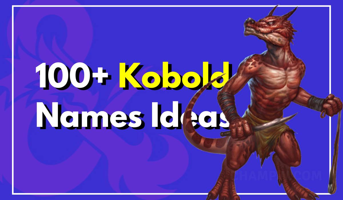 100+ Kobold Names For Your New Dungeons & Dragons Character