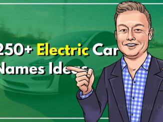 250+ Electric Car Names Encourage To Save Nature with EVs
