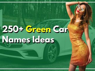 250+ Green Car Names Evergreen Ideas Never Go Out Of Fashion